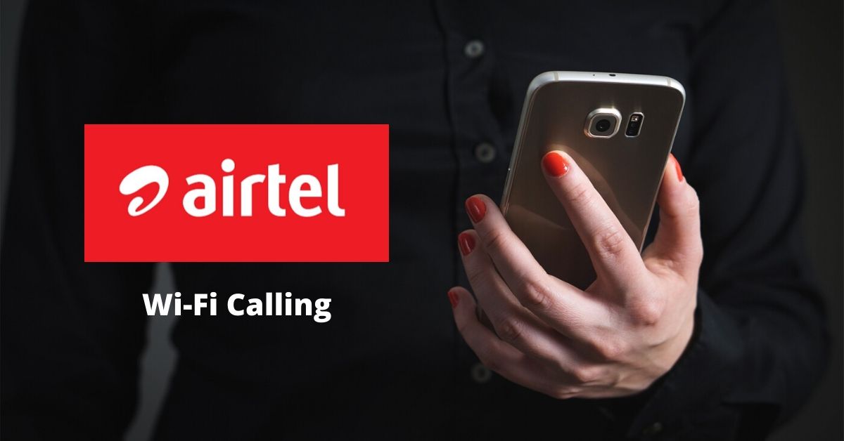 airtel wi-fi calling 